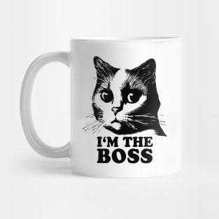 Cat Lovers Quote | I'm The Boss Mug